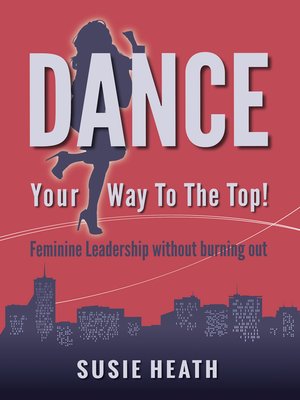 cover image of Dance Your Way to the Top!